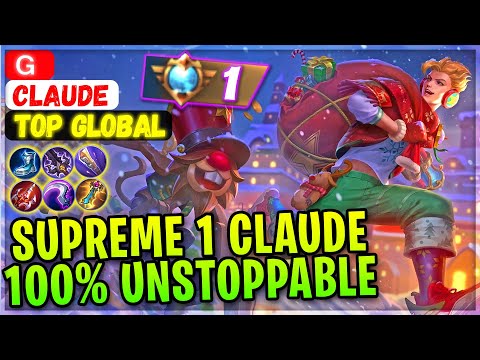 Supreme 1 Claude 100% Unstoppable [ Top Global Claude ] ɢ - Mobile Legends Gameplay And Build
