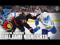 St. Louis Blues vs. Ottawa Senators | Full Game Highlights | ESPN NHL