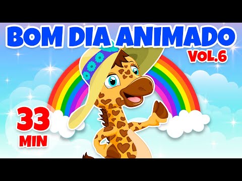 Bom Dia Animado Vol. 6 - Giramille 33 min | Desenho Animado Musical