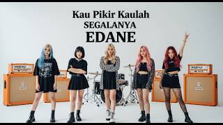 Download lagu EDANE – AKU PIKIR KAULAH SEGALANYA | Rock Nostalgia 90an Penuh Energi mp3