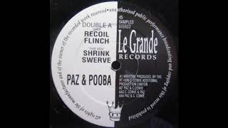 Paz & Pooba - Flinch
