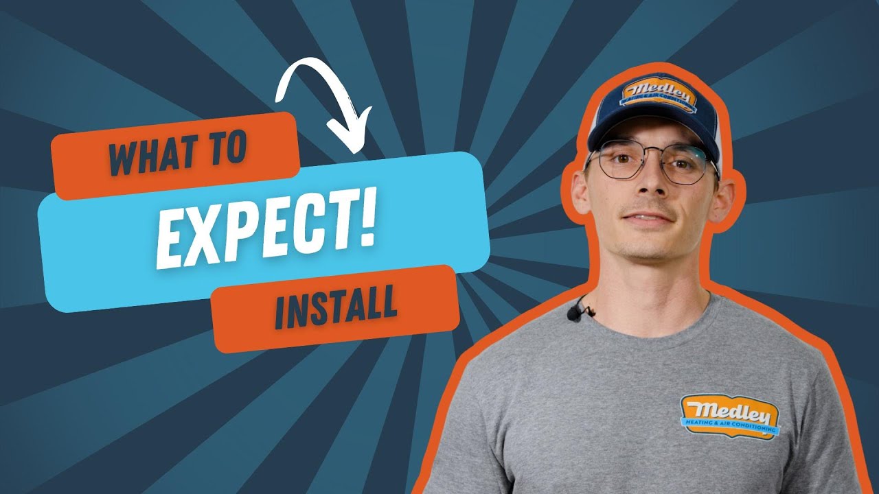 What To Expect – Install