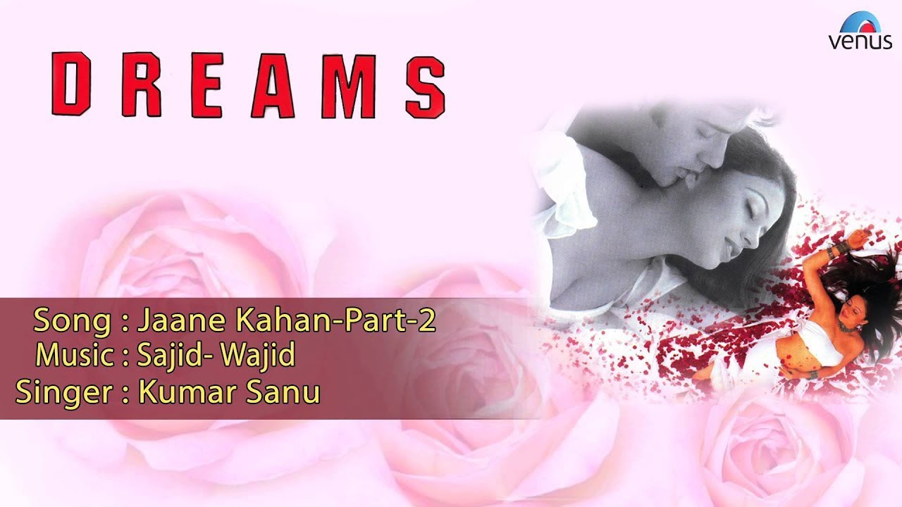 Jaane Kahan (Part- 2) Lyrics | Dreams