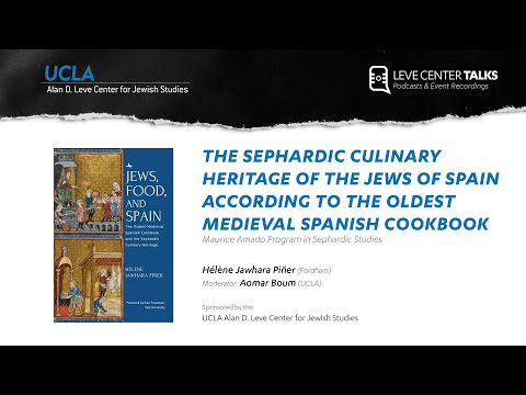 Sephardic Culinary Heritage of the Jews of Spain According to the Oldest Medieval Spanish Cookbook