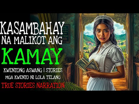 KASAMBAHAY NA MALIKOT ANG KAMAY | Kulam True Story