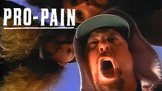 PRO-PAIN  -  Make War (Not Love)  (Enhanced, HD)  1994
