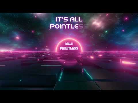 @izraelnalumusic4205 NALU- POINTLESS