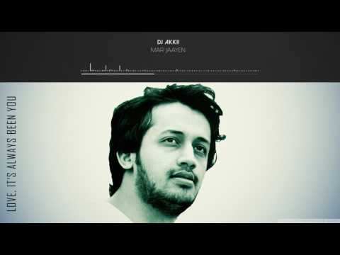 Mar Jaayen - Atif Aslam Remix | Loveshhuda