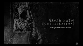 Video Black Hole Constellation - Collapse Entertainment | FULL EP STRE