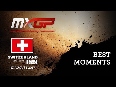 Best Moments MXGP - MXGP of Switzerland Presented by iXS 2017