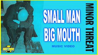 Music video thumbnail preview for Minor Threat - Small Man, Big Mouth (Music Video) by Minor Threat