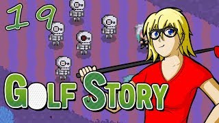 Yes Master I shall obey | Lets Play Golf Story | Playthrough Gameplay Walkthrough | 19
