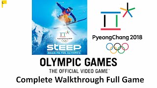 PyeongChang 2018: Steep Road to the Olympics | Olympic Video Games All Events 🥇🥈🥉