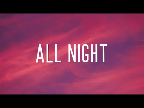 Afrojack - All Night (Lyrics) ft. Ally Brooke