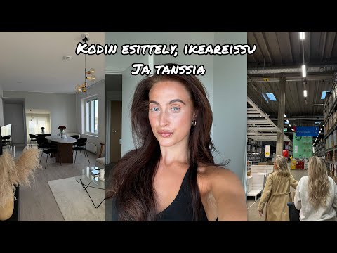 Kodin esittely ja käydään Ikeassa