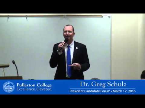 Fullerton College President Candidate: Dr. Greg Schulz
