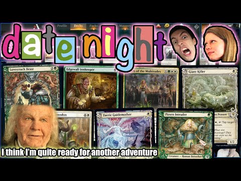 Date Night: Standard Selesnya Adventures - I Think I'm Quite Ready For Another Adventure!