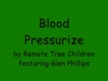 Blood Pressurize - (Clean) w/lyrics 