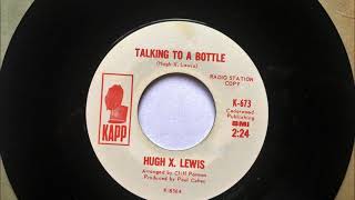 Out Where The Ocean Meets The Sky + Talking To A Bottle , Hugh X  Lewis 1965