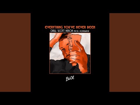Everything You've Never Been