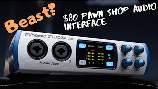 Video thumbnail for $80 Pawn Shop Audio Interface | Best Interface Under $200? Presonus Studio 26 by Fedarro Beats With Hooks