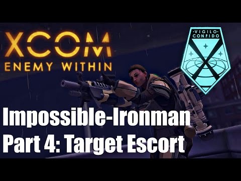 XCOM: Enemy Within - Ironman Impossible #4: Crimson Rain ; Target Escort