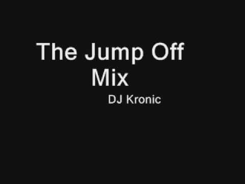 The Jump Off Mixtape - DJ Kronic