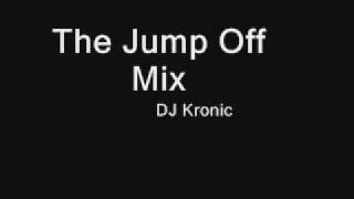 The Jump Off Mixtape - DJ Kronic