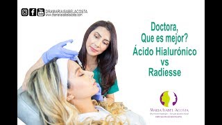 Radiesse vs Ácido Hialurónico
