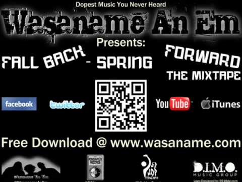 Wasaname An Em Smokin Drinkin