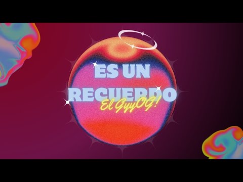 GyyOG - Es Un Recuerdo
