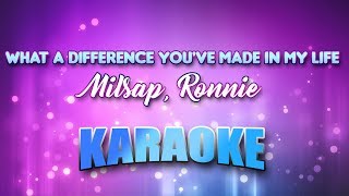 Milsap, Ronnie - What A Difference You&#39;ve Made In My Life (Karaoke &amp; Lyrics)