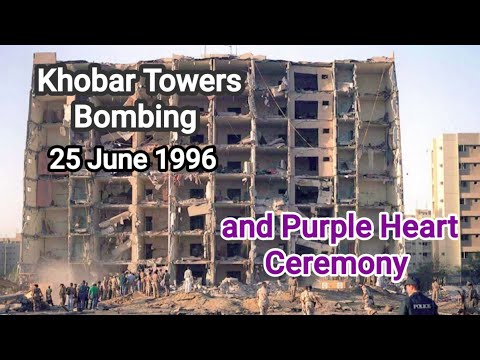 Khobar Towers Bombing & Purple Heart Ceremony