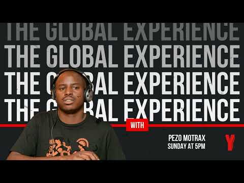 The Global Experience Guest Mix By Pezo Motrax