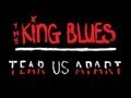 The King Blues - Tear Us Apart
