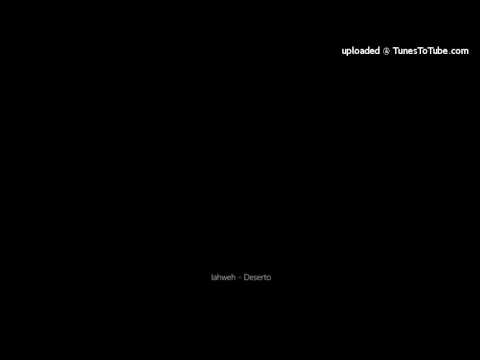 Iahweh - Deserto