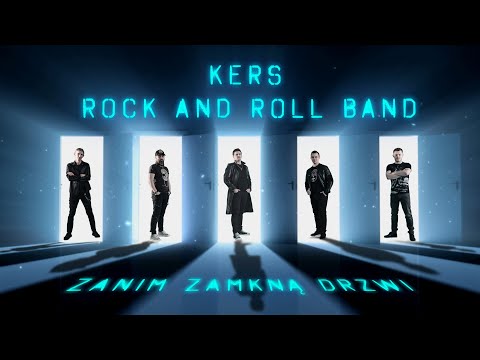 KERS Zanim zamkną drzwi Official Video
