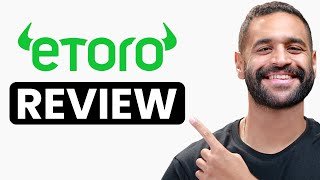 eToro Review (2026) – Pros, Cons & What You Should Know!