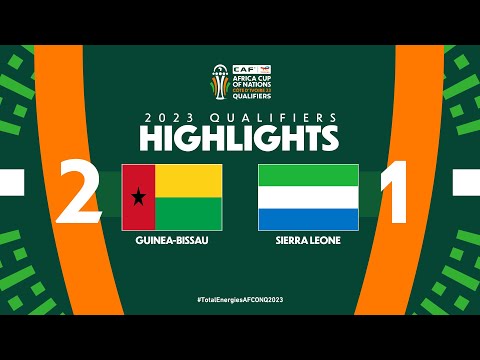 Guinea-Bissau 🆚 Sierra Leone | Highlights - #TotalEnergiesAFCONQ2023 - MD6 Group A