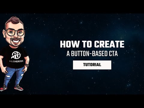Create Button CTAs in HubSpot: Complete Setup Guide