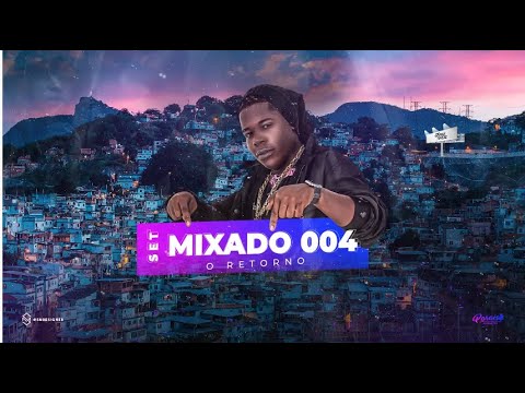SETMIXADO 004 DO JUNINHO 22 - O RETORNO ((TESTANDO SEU GRAVE )) 2K21