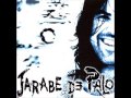 Jarabe De Palo - Bosque De Palo