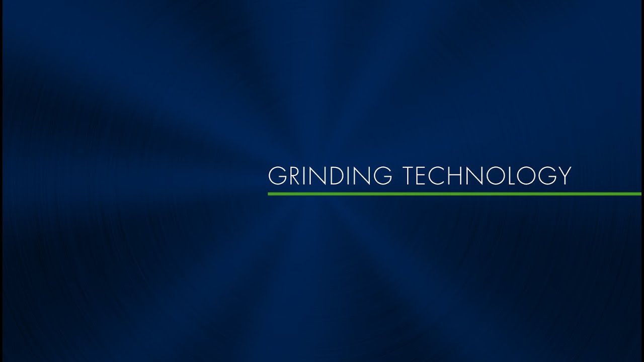Grinding Technology