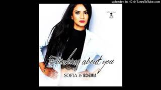 i can&#39;t stop thinking about you sofia and Bohemia