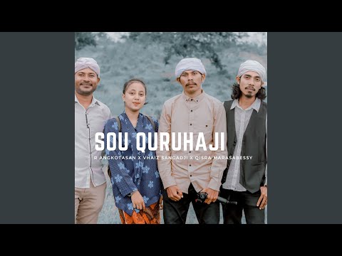 Sou Quruhaji (feat. Vhaiz Sangadji, Qisra Marasabessy)