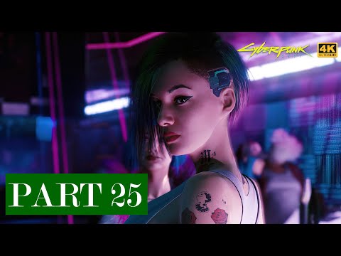 CYBERPUNK 2077  Walkthrough / Gameplay Part 25 4K UltraHD - No commentary
