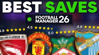 BEST saves to try in FM26 - From Rags to Riches to Sleeping Giants