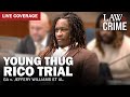 LIVE: Young Thug YSL RICO Trial — GA v. Jeffery Williams et al — Day 147