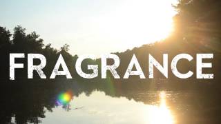 Mark &amp; Sarah Tillman // Fragrance (Lyric Video)