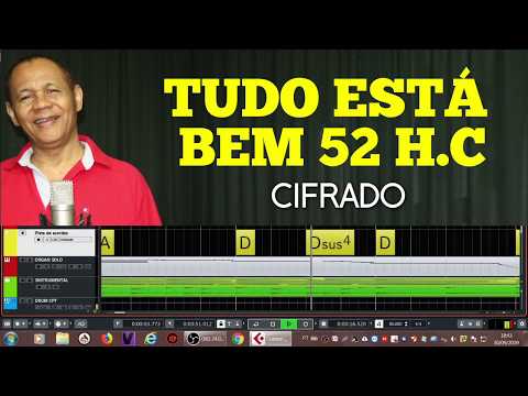 TUDO ESTÁ BEM - 52. HARPA CRISTÃ  - (CIFRADO) - Carlos José